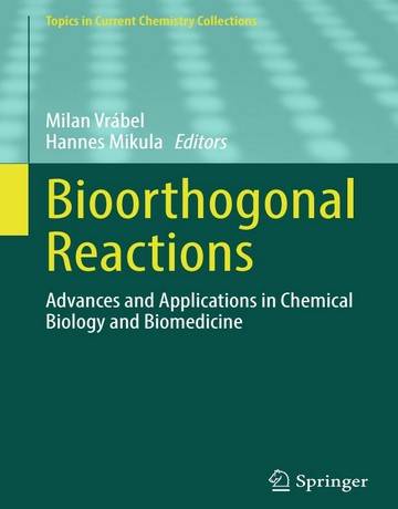 دانلود کتاب واکنش‌های بیواورتوگونال: پیشرفت‌ها و کاربردها