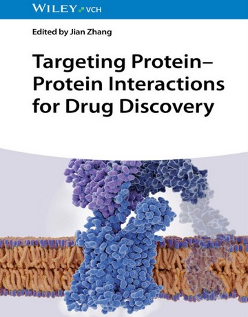 کتاب هدف‌گیری برهم‌کنش‌های پروتئین–پروتئین در کشف دارو 2025