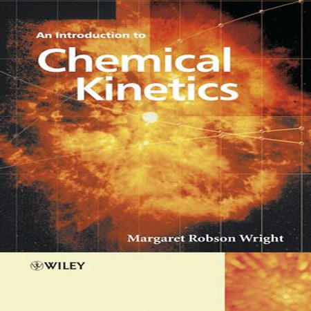دانلود کتاب مقدمه ای بر سینتیک شیمیایی Margaret Robson Wright ویرایش 1