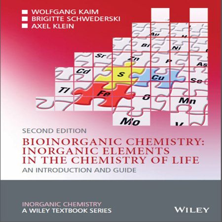 کتاب شیمی معدنی زیستی: عناصر معدنی در شیمی زندگی ویرایش 2 دوم Wolfgang Kaim