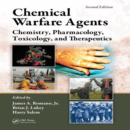 دانلود کتاب عوامل شیمیایی جنگی: شیمی، داروشناسی، سم شناسی و درمان ویرایش 2 Romano Jr