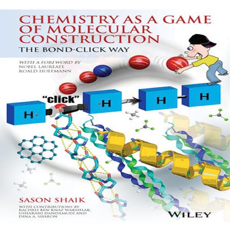 دانلود کتاب شیمی عمومی ،شیمی به عنوان بازی ساختمان مولکولی نوشته Shaik