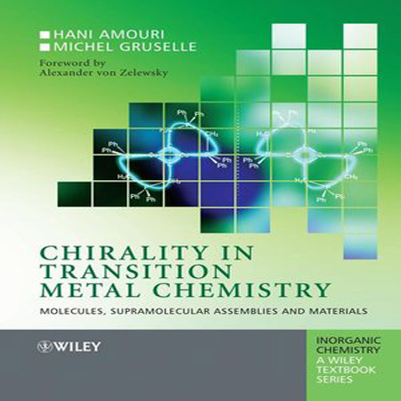 دانلود کتاب کایرالیتی در شیمی فلزات واسطه Hani Amouri