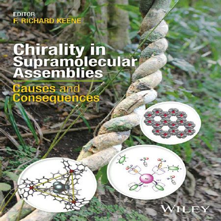 دانلود کتاب کایرالیتی Chirality در مجموعه ابرمولکول ها: علت و پیامدها F. Richard Keene