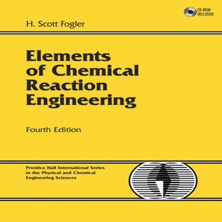 دانلود کتاب طراحی راکتور های شیمیایی اسکات فوگلر ویرایش 4