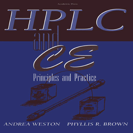 دانلود کتاب اصول و تمرین کروماتوگرافی HPLC و CE روش كاپیلاری الكتروفورز Andrea Weston