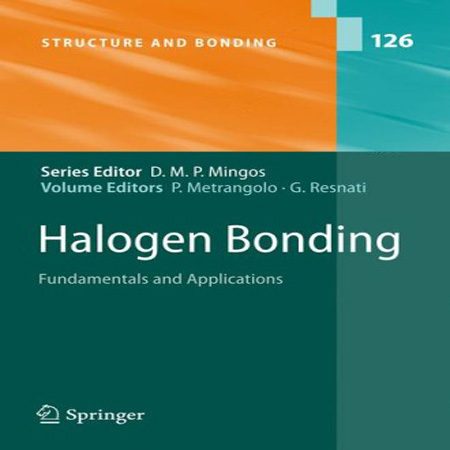 دانلود کتاب Halogen Bonding پیوند هالوژنی: اصول و کاربردها Metrangolo