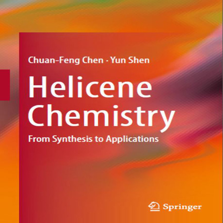 دانلود کتاب شیمی هلیسن از سنتز تا کاربرد Chuan-Feng Chen