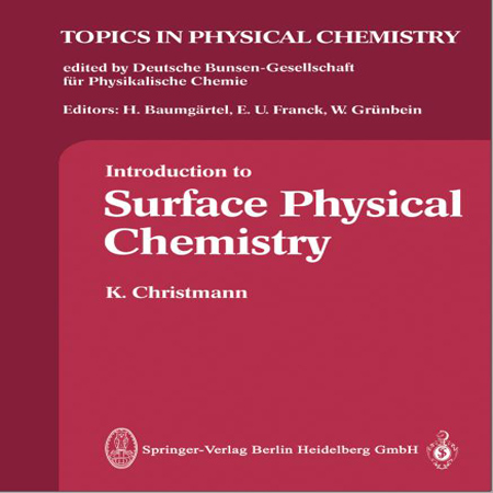 دانلود Introduction to Surface Physical Chemistry کتاب مقدمه ای بر شیمی فیزیک سطح