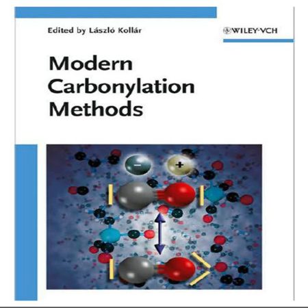 دانلود کتاب Modern Carbonylation Methods روش های کربونیل دار کردن مدرن