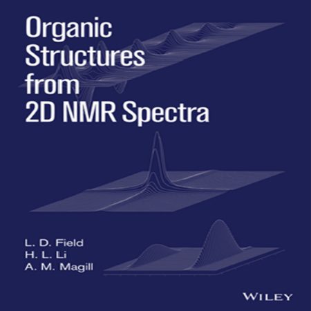 دانلود کتاب طیف سنجی NMR دو بعدی ترکیبات آلی فیلد Organic Structures from 2D NMR