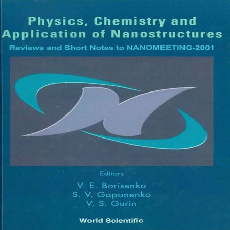 دانلود کتاب فیزیک ، شیمی و کاربردهای نانوساختارها Borisenko چاپ 2001