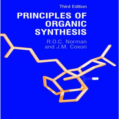 دانلود Principles Of Organic Synthesis کتاب اصول سنتز ترکیبات آلی نورمن ...