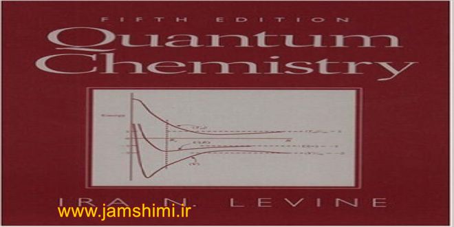 دانلود کتاب شیمی کوانتوم لواین Quantum Chemistry Levine