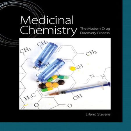 دانلود کتاب شیمی دارویی : فرایند کشف داروی مدرن Erland Stevens ویرایش 1