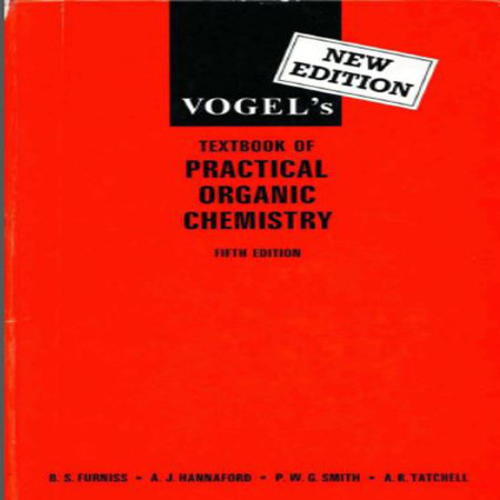 دانلود کتاب شیمی آلی عملی وگل ویرایش 5 Vogel's Practical Organic Chemistry